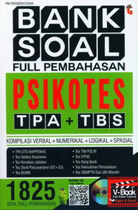 Image of Bank soal Full Pembahasan  Psikotes TPA + TBS : Kompilasi Verbal  + Numeral + Logikal + Spasial