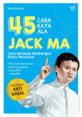 45 Cara Kaya Ala Jack Ma