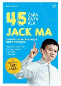Image of 45 Cara Kaya Ala Jack Ma