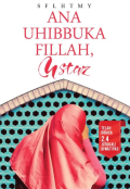 Ana Uhibbuka Fillah, Ustaz