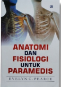 Image of Anatomi dan Fisiologi untuk Paramedis