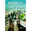 Bad Boys Vs Crazy Girls