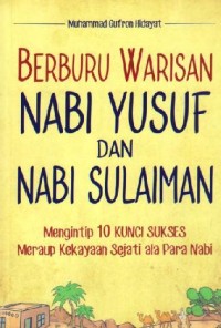Image of Berburu Warisan Nabi Yusuf dan Nabi Sulaiman