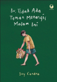 Image of Bu, Tidak Ada Teman Menangis Malam Ini