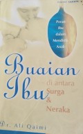 Buaian Ibu Di Antara Surga Dan Neraka