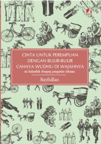 Image of Cinta untuk Perempuan dengan bulir-bulir cahaya wudhu di Wajahnya