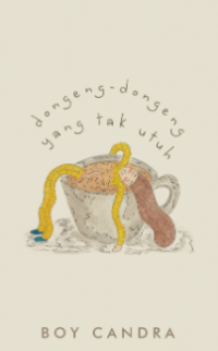 Image of Dongeng-dongeng yang tak Utuh