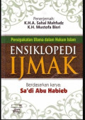 Ensiklopedi Ijmak : Persepakatan Ulama dalam Hukum Islam