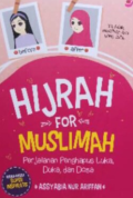 Hijrah For Muslimah Perjalanan Penghapus Luka Duka dan Dosa