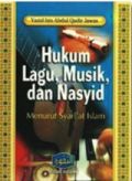 Hukum Lagu, Musik, dan Nasyid