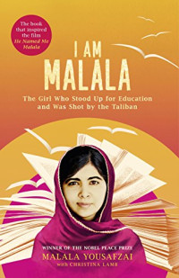 Image of I am Malala : Gadis Kecil di Tembus Peluru demi Sekolah