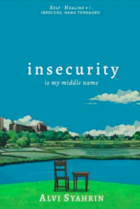 Image of Insecurity is my middle name