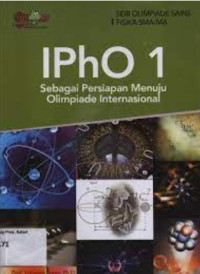 Image of IPhO 1 sebagai Persiapan Menuju Olimpiade Internasional
