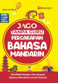 Image of Jago Tanpa Guru Percakapan Bahasa Mandarin