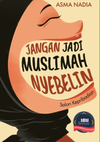 Image of Jangan  Jadi Muslimah Nyebelin!