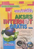 Jurus Praktis Akses Internet Gratis