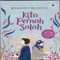 Image of KITA PERNAH SALAH