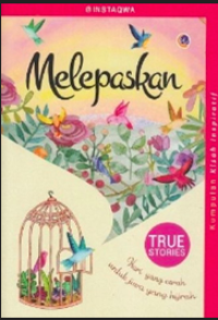 Image of Melepaskan: melepaskan masa lalu menuju hari yang cerah