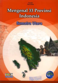 Image of Mengenal 33 Provinsi Indonesia Sumatra Utara