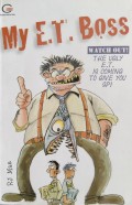 My E.T. Boss
