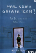 Nak, kamu gapapa, kan? Pak, Bu, andai saja kalian tahu