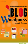 Panduan Praktis Bikin Blog Dengan Wordpress