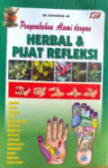 Penyembuhan Alami dengan Herbal dan Refleksi