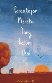 Image of Percakapan Mereka yang Belum Usai