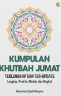 Radikalisme hancurkan Islam : kumpulan khutbah Jumat