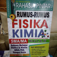 Image of Rahasia pintar Rumus-rumus Fisika Kimia SMA /MA Kelas X,XI,XII