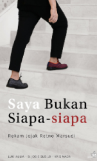 Image of Saya Bukan Siapa-siapa Rekam Jejak Retno Marsudi