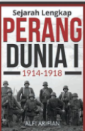 Sejarah Lengkap Perang Dunia 1 1914-1918