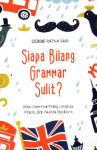 Image of Siapa Bilang Grammar Sulit ?