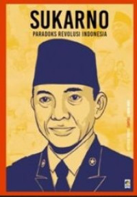 Image of Sukarno :Paradoks Revolusi Indonesia