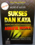 Sukses dan Kaya Dengan Mengamalkan Asma'ul Husna