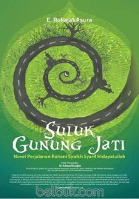 Image of Suluk Gunung Jati : Perjalanan Ruhani syekh Syarif Hidayatullah