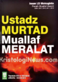 Ustadz Murtad Muallaf Meralat