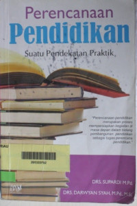 Image of Perencanaan Pendidikan : Suatu Pendekatan Praktik