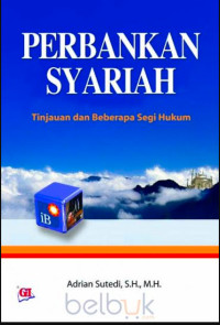 Image of Perbankan Syariah:  tinjauan dan beberapa segi hukum